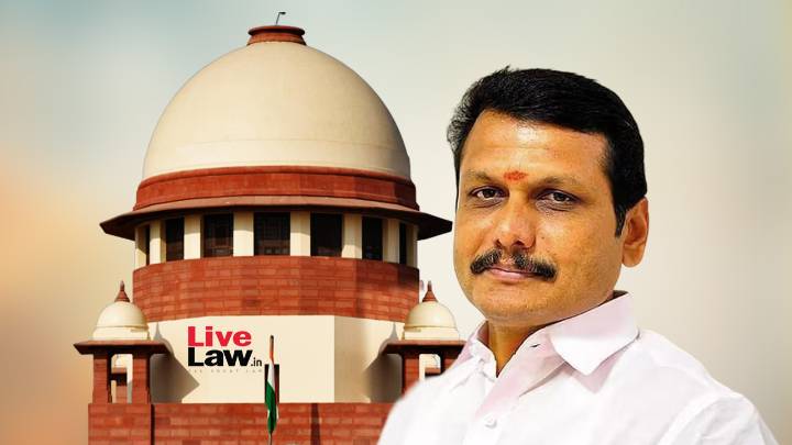 Supreme Court Proposes Transfer Of Corruption Cases' Trial Against Senthil Balaji From TN To Delhi