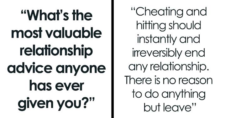 33 People Share The Life-Changing Relationship Advice That Stuck With Them Forever