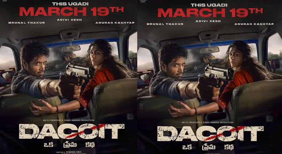 Adivi Sesh and Mrunal Thakur’s Dacoit Gets a New Release Date
