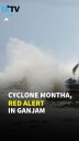 Red Alert In Ganjam Due To Cyclone Montha | District Collector Urges Caution