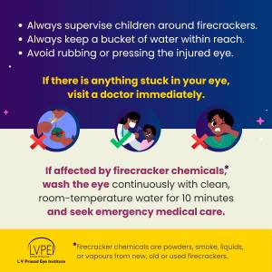 Precautions for a safe and joyous Diwali celebration from LVPEI