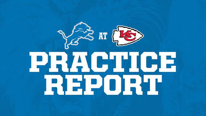 Lions at Chiefs practice report: Oct. 8