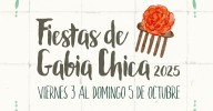 Fiestas de Gabia Chica 2025 programa de actividades
