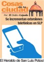 Las Cosas de la Ciudad; Se incrementan extorsiones telefónicas en SLP