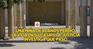 LA JUSTICIA INVESTIGA LA MUERTE DE UNA NENA DE 10 AÑOS