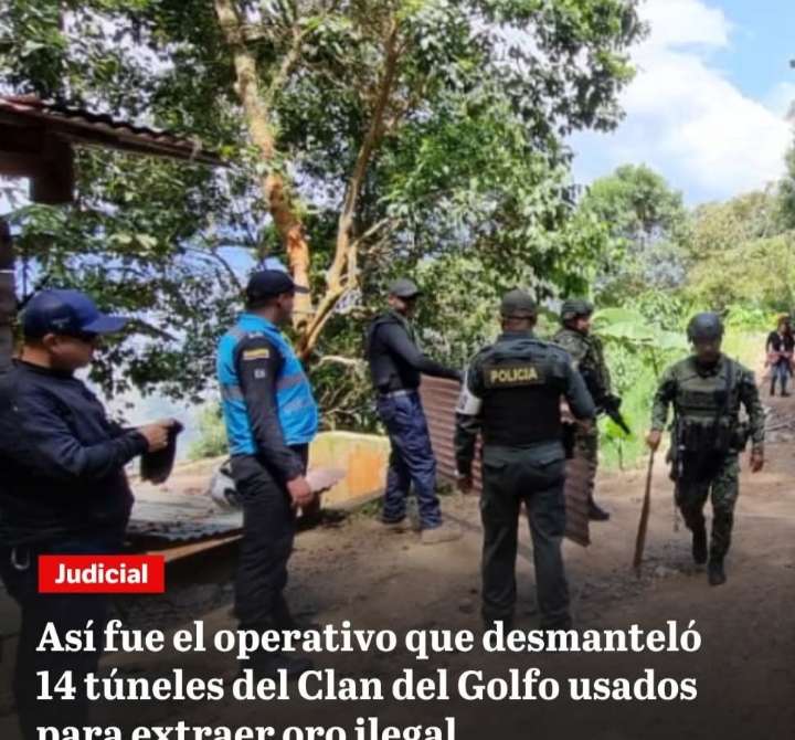 «Golpe al Clan del Golfo: Gobierno Incauta 14 Túneles para Extraer Oro Ilegal en Buriticá, Antioquia»