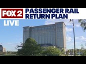 New plan to bring passenger rail back to Michigan Central