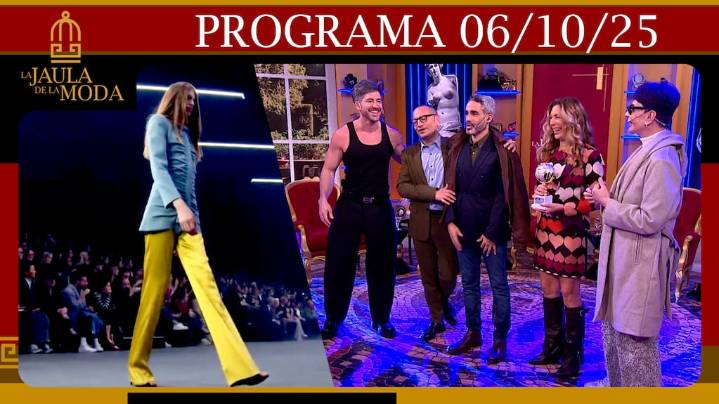 LA JAULA DE LA MODA - Programa del 06/10/25 - Los mejores desfiles de la Semana de la Moda en París 2025