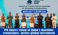 PM shares vision of India’s maritime renaissance, invites global investment