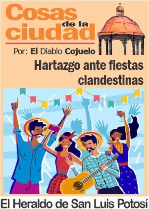 Cosas de la Ciudad: Hartazgo ante fiestas clandestinas