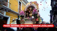 Señor de los Milagros 2025: Frases, imágenes, himno y oraciones del Cristo Moreno
