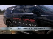 Willcox DUI Taskforce to be present this weekend for celebrations