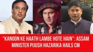 “Kanoon Ke Haath Lambe Hote Hain”: Assam Minister Pijush Hazarika Hails CM’s Decisive Steps in Zubeen Garg’s Death Probe