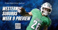 Friday Night Drive Podcast, Episode 325: Week 9 preview in the western suburbs
