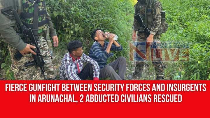 Fierce Gunfight Between Security Forces and Insurgents In Arunachal, 2 Abducted Civilians Rescued