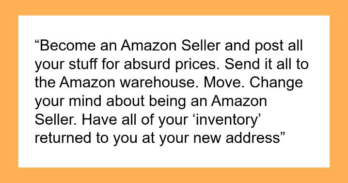 25 Genuinely Unhinged Moving Tips That Might Actually Work