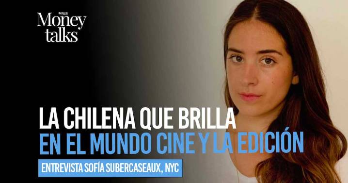 La chilena que brilla en el mundo cine y la edición