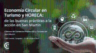 Cámara de Comercio impulsa transición hacia la economía circular en el turismo y el sector HORECA de San Martín