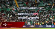 Green Brigade target UEFA over Israel with 'complicit in genocide' banner during Celtic v Braga match