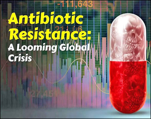 Global antibiotic resistance deepens as WHO warns of mounting health crisis