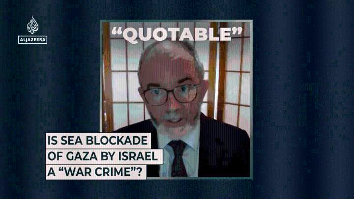 Is sea blockade of Gaza a “war crime”?