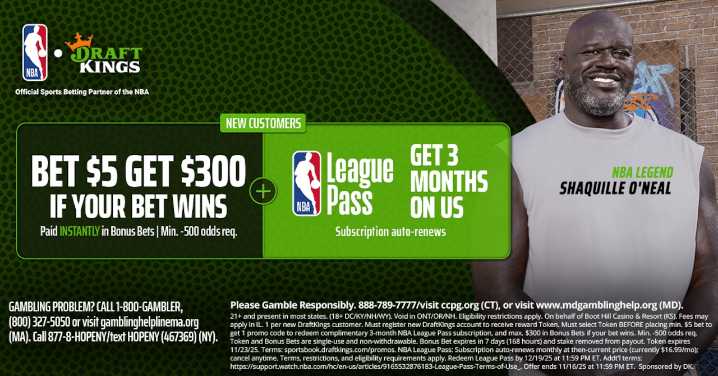 New DraftKings promo launches: $300 Bonus Bets + 3 months of NBA League Pass for free