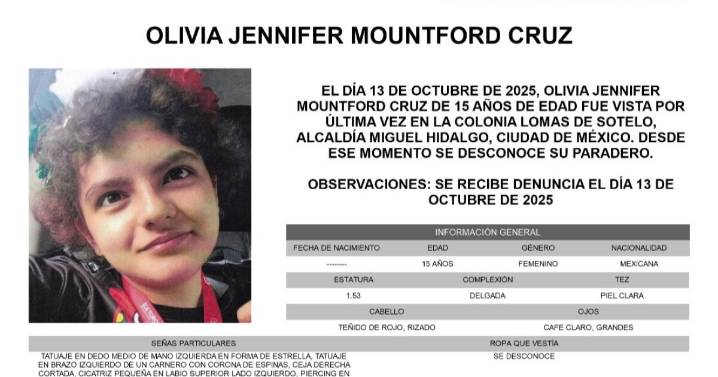 Desaparecida en CDMX: Alerta AMBER para localizar a Olivia Jennifer Mountford Cruz