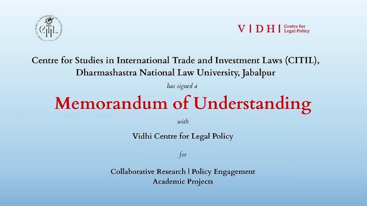 DNLU signs MoU with Vidhi Centre for Legal Policy