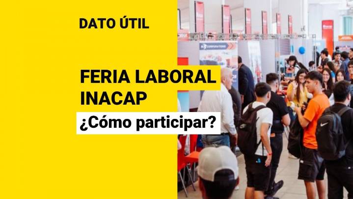 ¿Buscas trabajo? Más de mil empresas estarán en la Feria Laboral Inacap