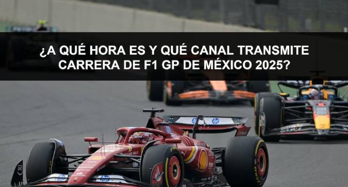 ¿A qué hora es y qué canal transmite carrera de F1 GP de México 2025 EN VIVO hoy 26 de octubre por la Fórmula Uno? nnda nnse