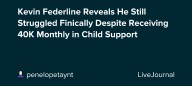 Kevin Federline Reveals He Still Struggled Finically Despite Receiving 40K Monthly in Child Support: ohnotheydidnt