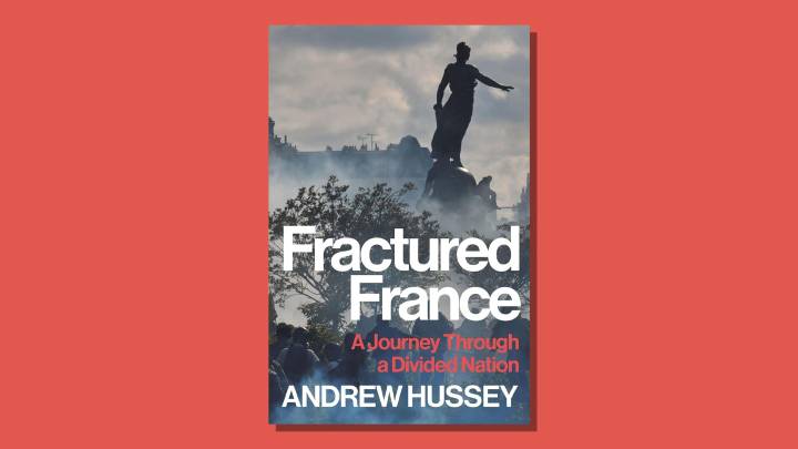 Fractured France: an ‘informative and funny’ enquiry