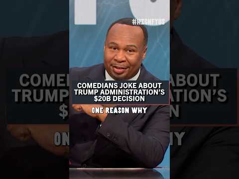 Comedians joke about Trump administration's $20B decision