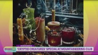 Mountaineering Club offers 'Cryptid Creatures' menu for Halloween