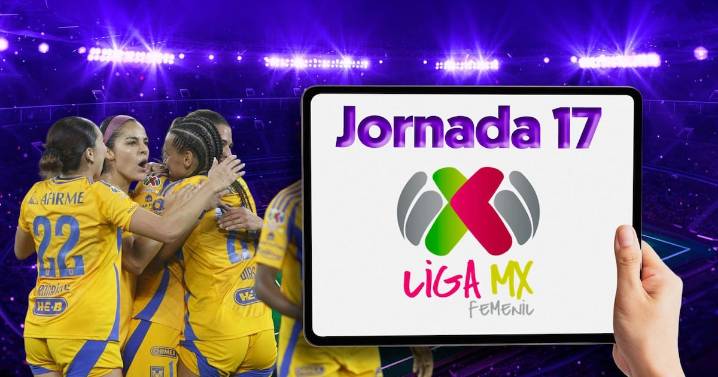 Jornada 17 del Apertura 2025 de Liga MX Femenil: Partidos, horarios, resultados y clasificados a liguilla