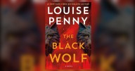 Louise Penny's 'Black Wolf' starts where 'Grey Wolf' ended