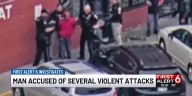 Man accused of several violent attacks