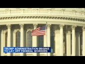 Latest updates: Firings of federal workers begin amid government shutdown