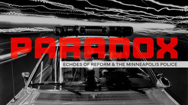 New documentary examines Minneapolis police reform efforts going back 150 years