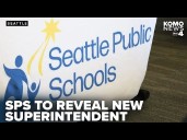 Seattle Public Schools to reveal new superintendent during Nov. 5 board meeting