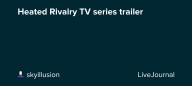 Heated Rivalry TV series trailer: ohnotheydidnt