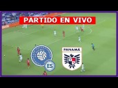El Salvador vs. Panamá en vivo gratis hoy vía Fútbol Libre TV, Canal 4, RPC Deportes, YouTube: horarios, canales TV y dónde ver partido por Eliminatorias Concacaf