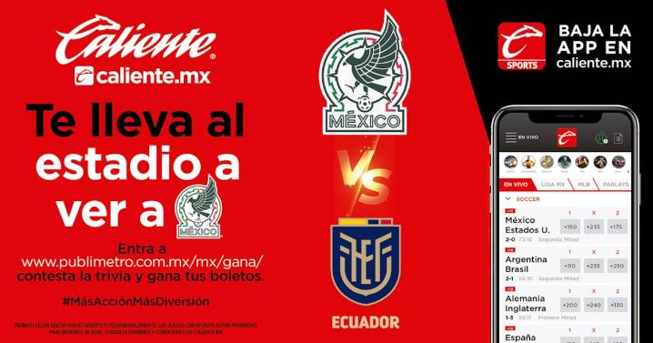 México vs Ecuador, te regalamos boletos.