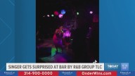 Singer gets surprised at bar by R&B group TLC