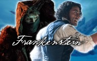 ‘Frankenstein’, crítica: Guillermo del Toro reinventa el mito en su película soñada