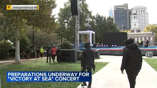 Preparations underway for free Victory At Sea concert at Independence Mall to celebrate Homecoming 250