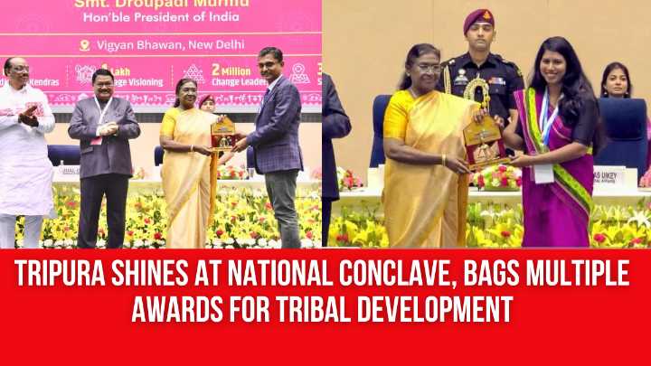 Tripura Shines At National Conclave, Bags Multiple Awards For Tribal Development