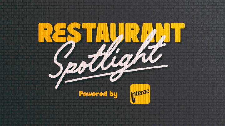 Restaurant Spotlight powered by Interac