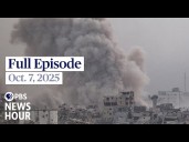 PBS News Hour live episode, Oct. 7, 2025