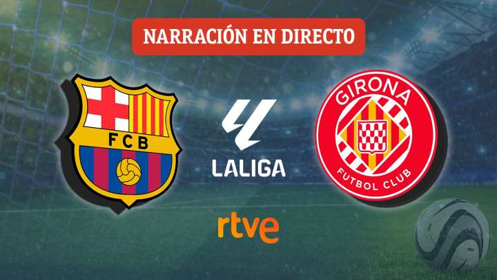 Barcelona - Girona, en directo el partido de la novena jornada de Liga